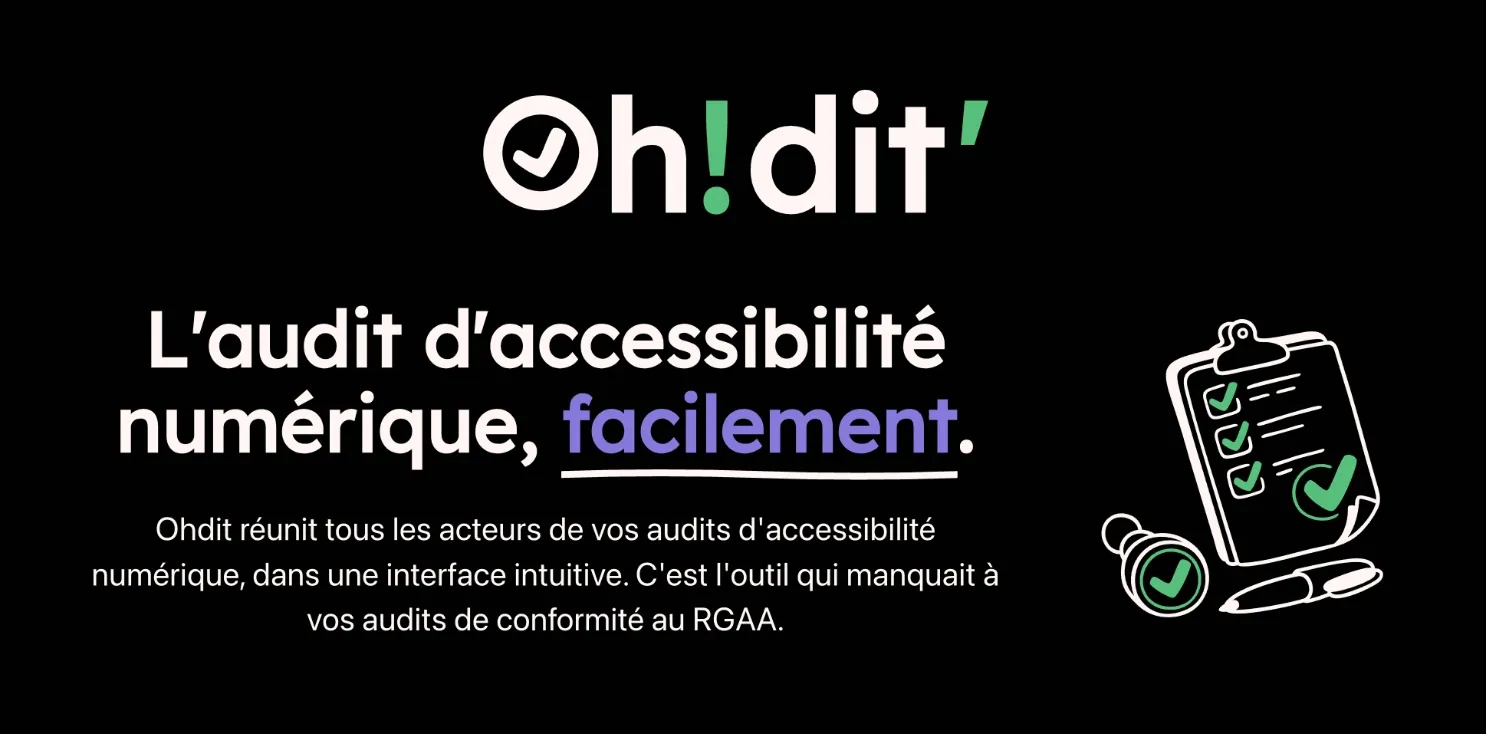 Une partie de l'interface d'Ohdit est montrée, avec un résumé du progrès et du taux de conformité du projet, ainsi que la grille permettant de remplir les critères du RGAA et de saisir des recommandations.